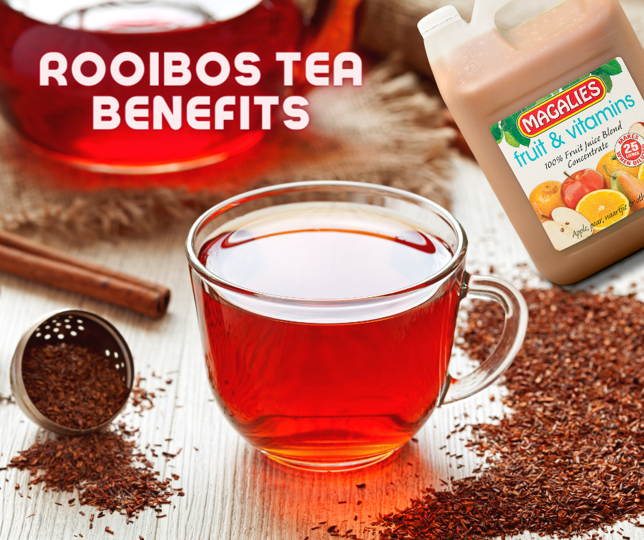 Health Benefits of Rooibos Tea (Volume | Magalies Citrus